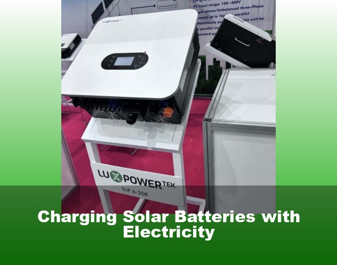 Charging Solar Batteries with Electricity